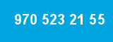 970 523 21 55